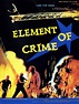 The Element of Crime (1984)