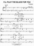 I'll Play The Blues For You | Sheet Music Direct