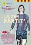 “L’últim partit: 40 anys de Johan Cruyff a Catalunya” – Fut Pop Clube