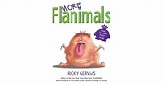 More Flanimals by Ricky Gervais