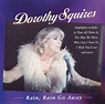 Rain, Rain Go Away, Dorothy Squires | CD (album) | Muziek | bol.com