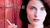The Last Seduction II (1999) - Plex
