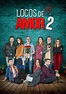 Locos de Amor 2 - película: Ver online en español