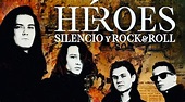 Reseña: Héroes, Silencio y rock & roll: el documental de Héroes del ...