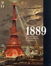 1889 La Tour Eiffel et l'Exposition Universelle. R.M.N. Catalogue d ...