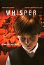 Whisper (Film, 2007) — CinéSérie