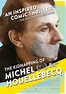 The Kidnapping of Michel Houellebecq - Kino Lorber Theatrical