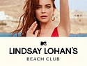Watch Lindsay Lohan's Beach Club Season 1 | Prime Video