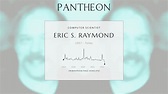 Eric S. Raymond Biography - American computer programmer, author, and ...