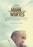 Papst Franziskus – Ein Mann seines Wortes | Film-Rezensionen.de