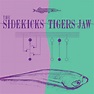 The Sidekicks/Tigers Jaw Split (Tigers Jaw side) | tigers jaw