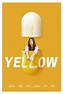 Yellow - Film (2012) - SensCritique