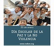 30 de Enero: Día Escolar de la Paz y la No Violencia | REDEM