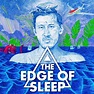 The Edge of Sleep (TV Series 2019–2022) - Episode list - IMDb