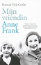 Mijn vriendin Anne Frank, Hannah Pick-Goslar | Boek | 9789400516755 | Bruna
