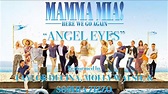 "Angel Eyes" from Mamma Mia! Here We Go Again - YouTube
