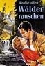 Wo die Alten Wälder Rauschen (Movie, 1956) - MovieMeter.com