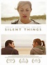 Silent Things: Mega Sized Movie Poster Image - Internet Movie Poster ...