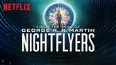 Nightflyers, serie de George R.R. Martin - próximo estreno de Netflix