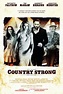 Country Strong : Extra Large Movie Poster Image - IMP Awards