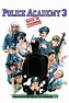Police Academy 3: Back in Training (1986) — The Movie Database (TMDB)