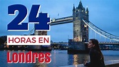 24 horas en Londres, Reino Unido Guía Turística - YouTube