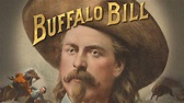 Watch Buffalo Bill | American Experience | Official Site | PBS