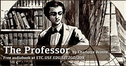 The Professor | Charlotte Brontë | Lit2Go ETC