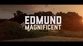 Edmund the Magnificent - A-Z Animals