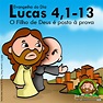 #EvangelhoDoDia - Lucas 4,1-13 ~ Amiguinhos de Deus
