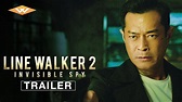LINE WALKER 2 INVISIBLE SPY Official Trailer | Chinese Action Crime ...