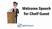 Welcome Speech for Chief Guest | Best Welcome Speech for Chief Guest in ...