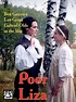 Poor Liza (2000) Stream and Watch Online | Moviefone