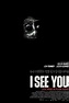I See You (2019) | Film, Trailer, Kritik