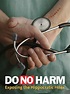 Watch Do No Harm: Exposing the Hippocratic Hoax | Prime Video