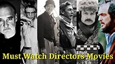 Top 15 Great Directors of all time | Their Best movies List | - YouTube