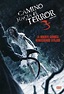 Camino Hacia El Terror 3 (2009), sinopsis, resumen, argumento, reseña ...