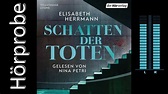 Elisabeth Herrmann: Schatten der Toten (Hörprobe) - YouTube