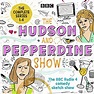 The Hudson and Pepperdine Show: The Complete Series 1-4 by Melanie ...