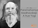Paramahamsa Madhavdasji –A true yogi - The Yoga Institute