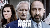 Série Baron Noir en Streaming VF et VOSTFR