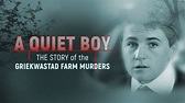 Stream The Quiet Boy: The Story of the Griekwastad Farm Murders ...