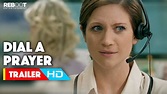 'Dial A Prayer' Official Trailer #1 (2015) Brittany Snow, William H ...