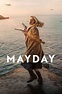 Mayday (2021) - Posters — The Movie Database (TMDB)