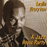 LESLIE DRAYTON A Jazz House Party reviews