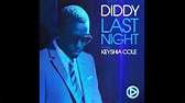 P. Diddy feat. Keyshia Cole - Last Night (Goldhand Deep&Shine Remix ...