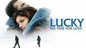 Lucky: No Time for Love (2005) - AZ Movies