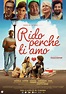 Rido Perché ti Amo: il poster e il trailer del nuovo film di Paolo ...