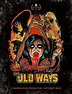 The Old Ways (2020) - Review - Voices From The Balcony