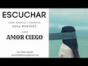 CUENTO | Amor Ciego | Autora: Rosa Montero | Audiolibro en español ...